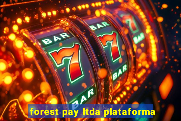 forest pay ltda plataforma